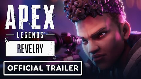 Apex Legends - Official Revelry Launch Trailer