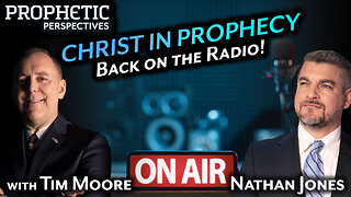 CHRIST IN PROPHECY - Back on the Radio!