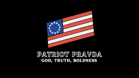 Patriot Pravda Show 15 Season 2 Episode 3