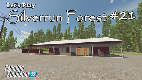 Let's Play | Silverrun Forest | #21 | Farming Simulator 22