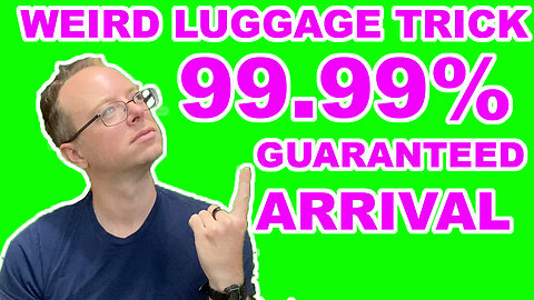 ONE WEIRD LUGGAGE TRICK TO 99.99999% GUARANTEE YOUR BAG ARRIVES | USE AT OWN RISK | EPG EP 105