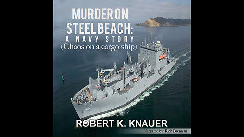 AUDIBLE STORYLINE ABOUT: MURDER ON STEEL BEACH: A NAVY STORY