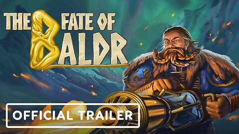 The Fate of Baldr - Official Release Date Trailer