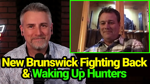 How New Brunswick pushed back on bad legislation C-21 & efforts taken to wake up hunters, gun owners