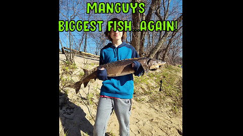 Manguy's Biggest Fish...AGAIN!
