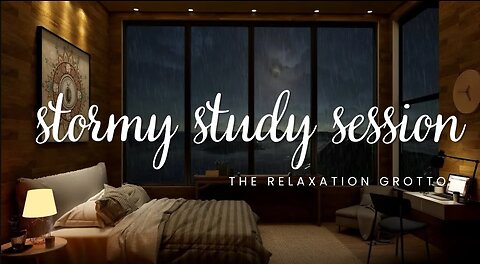 Stormy Study Session | 🌧️Rain Ambience🌧️ Calm Study Sounds