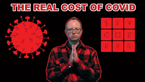 THE REAL COST OF COVID - EPG EP 51