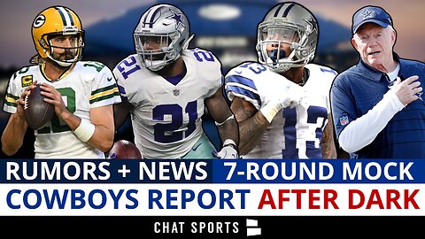 Cowboys Report LIVE: Rumors & News On Ezekiel Elliott, Aaron Rodgers + 7 Round Mock Draft