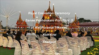 Royal Cremation Ceremony Sanae Paphonkaro Por Thor 5 at Wat Poramai Yikawat, Koh Kret in Thailand