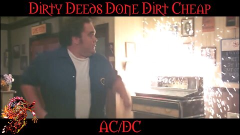Dirty Deeds Dixie Boy Truck Stop AC DC