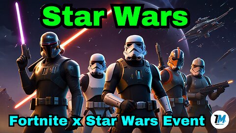 Star Wars | Fortnite x Star Wars Event: Lightsabers, Skins, & Podracers!