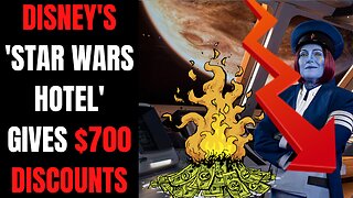 Disney's FAILED 'Star Wars Hotel' Forced To Give $700 Discounts | SJW-Woke Disney FAIL