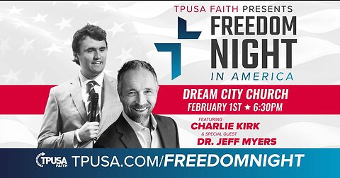 TPUSA Faith Presents Freedom Night in America LIVE with Charlie Kirk and Dr. Jeff Myers