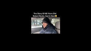 The Story Of 60 Years Old Robert Really Sad 😔