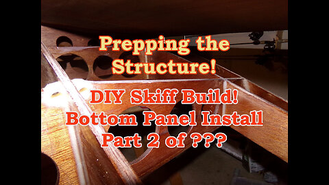 Bottom Panel Install part 2, Flats Skiff Boat Build - August 2021