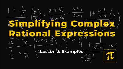 Simplify COMPLEX Rational Expressions - It's simple, just do this step!