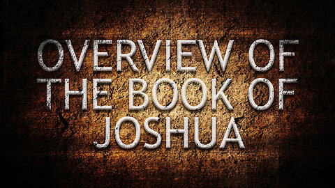 Overview of the Book of Joshua | KJV Sermon by Pastor Anderson