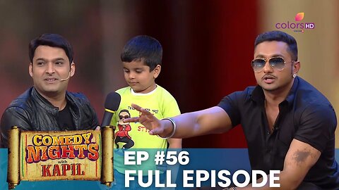 Comedy Nights with Kapil | Full Episode 56 | Yo Yo time on Comedy Nights | Indian Comedy | Colors TV