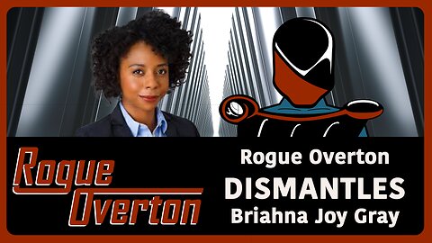 Rogue Overton DISMANTLES Briahna Joy Gray on Israel