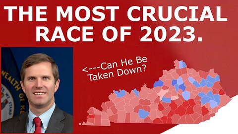 THE KENTUCKY PROBLEM! - Can Republicans Defeat Andy Beshear in November?