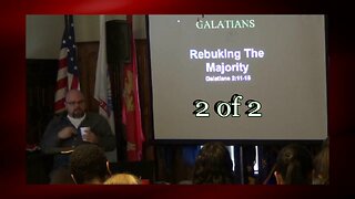 Rebuking The Majority (Galatians 2:11-16) 2 of 2