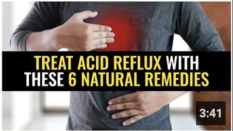 Treat acid reflux with these 6 natural remedies