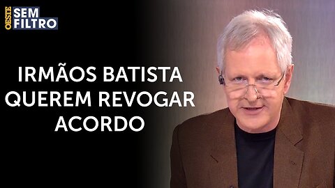 Augusto Nunes: ‘Joesley Batista inventou a meia delação premiadíssima’ | #osf