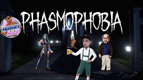 Alf's Sunday Gaming Mayhem - Phasmophobia (w/ @smuthedj )