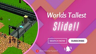 Worlds Tallest Slide! (Rollercoaster Tycoon 3 Ep 2)
