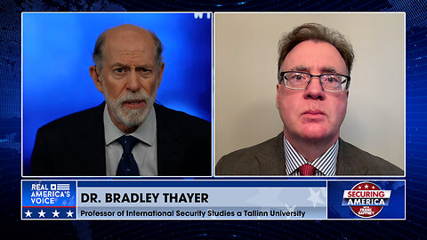 Securing America with Dr. Bradley Thayer (Part 3) | May 31, 2024