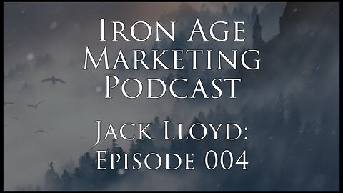 Jack Lloyd: Iron Age Marketing 004