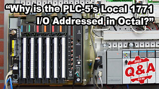 Q & A: Why is the PLC-5's I/O Addressed in Octal?