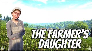 Medieval Dynasty - The Farmer's Daughter