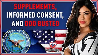 Supplememts, Informed Consent and DOD Busted