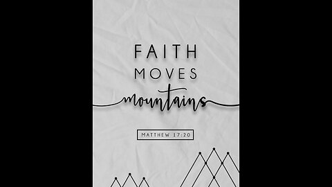 Have YOU moved any mountains lately? Faith in God moves mountains. The TRIUMPHS of FAITH!