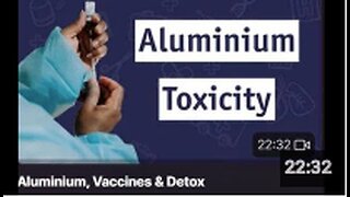 Dr Sam Bailey: Aluminium, Vaccines & Detox (mirrored)