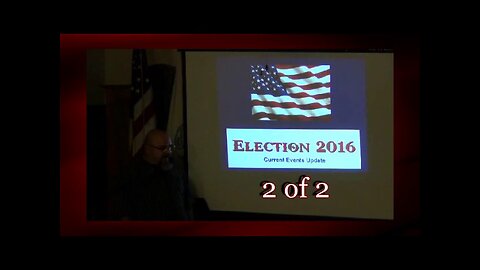 Election 2016 (Current Events Update) 2 of 2