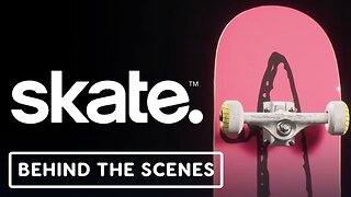 Skate - Official Developer Update Overview