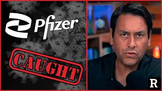 Pfizer Can't Hide the TRUTH Anymore - This Is Even WORSE Than We Imagined