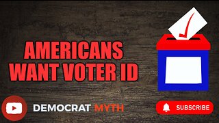 Give the People What They Want: Voter Identification