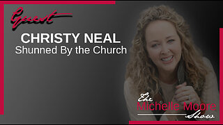 Christy Neal: Shunned By the Church Jan 30, 2023