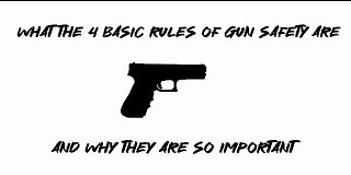 What the 4 basic rules of gun safety are and why they are so important