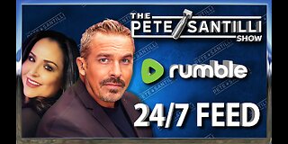 🚨THE PETE SANTILLI SHOW 24/7 STREAM🚨 LIVE SHOW MON-FRI AT 8AM-11AM | SANTILLI REPORT 3PM-5PM EST