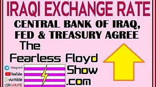 Central Bank of Iraq, FED Bank & U.S Treasury AGREE !!!!!!
