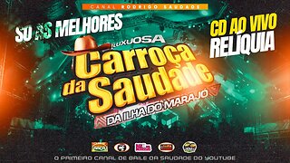 A LUXUOSA CARROÇA DA SAUDADE EM ABAETETUBA AS MELHORES