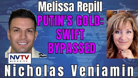 Insights on Putin's Gold Digital Asset with Melissa & Nicholas