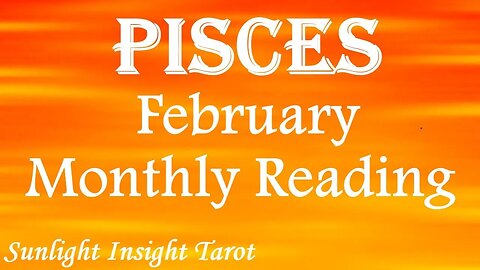 Pisces *A Vision You Have Soon Becomes Reality, Be In the Flow to Receive the Offer* February 2023