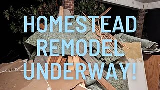 Remodeling a Homestead