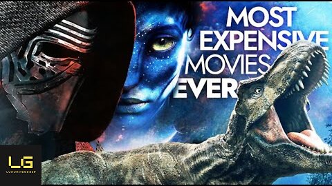 The Most Expensive Movies Ever Made