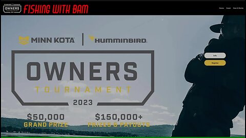 Minn Kota & Humminbird OWNERS TOURNAMENT!!!! All the details and what to expect.